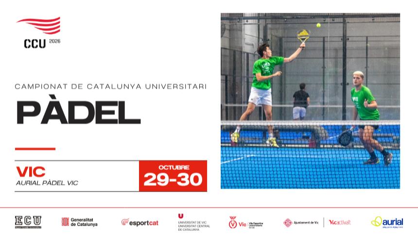 Vic es prepara per al Campionat de Catalunya Universitari de Pàdel!